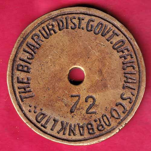 Bank Token :- The Bijapur Dist. Govt. Official's Co.-Op. Bank Ltd. [72] - S1482